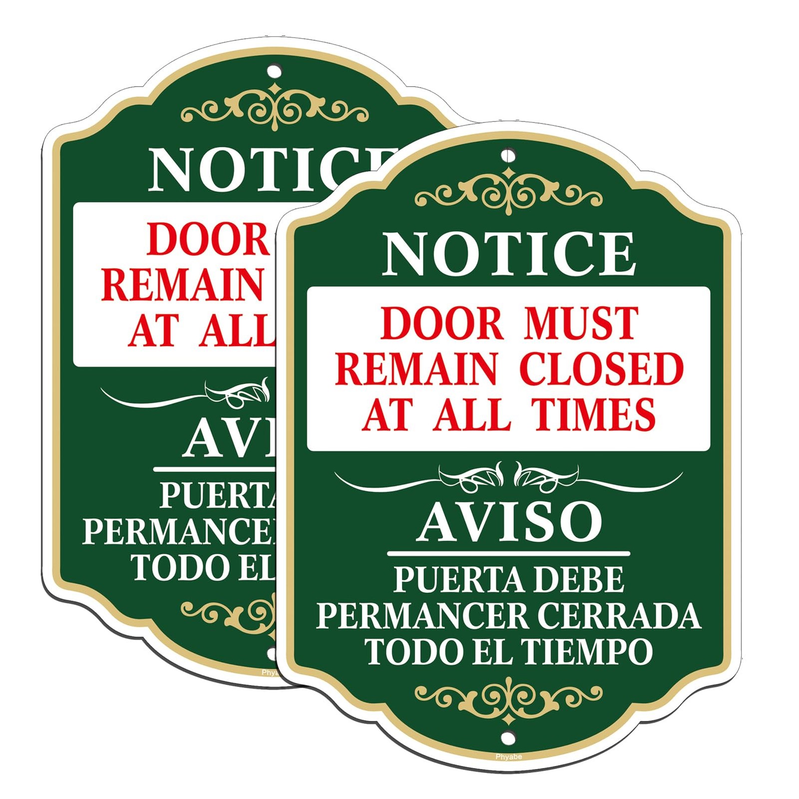 2 Pack Notice Door Must Remain Closed Sign Bilingual English Spanish 10×7 In