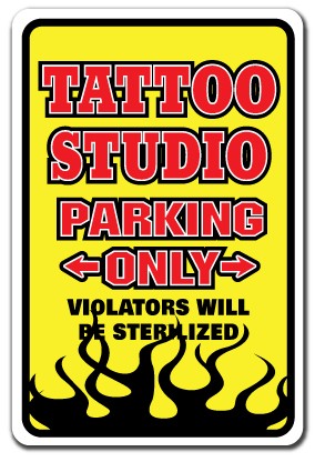 TATTOO Sign Or Decals parking tattoos art parlor studio artist tats