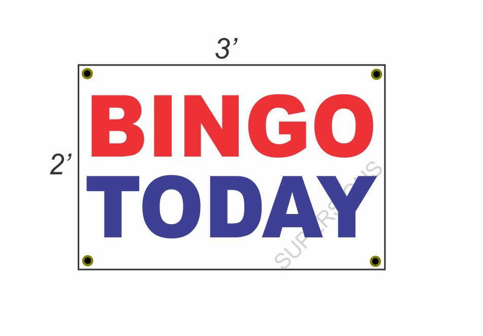 2×3 BINGO TODAY Red White & Blue Banner Sign NEW Discount Size & Price