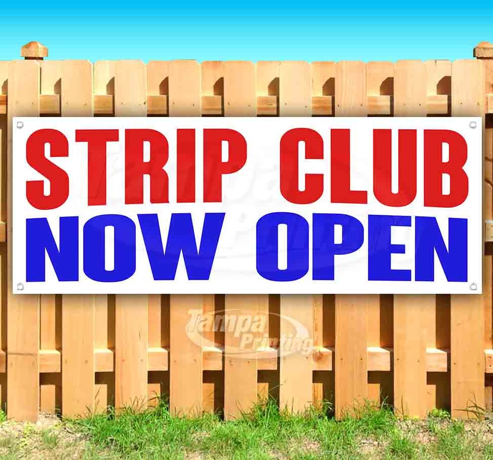 STRIP CLUB NOW OPEN Advertising Vinyl Banner Flag Sign Many Sizes
