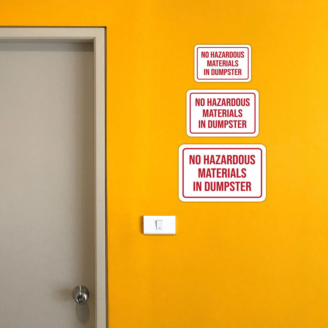Classic Framed Plus No Hazardous Materials In Dumpster Door or Wall Sign