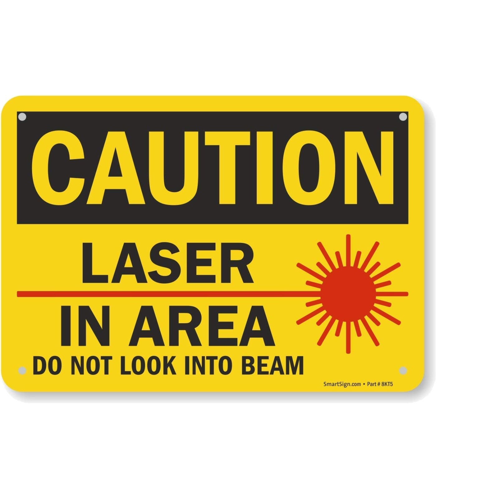 « Caution – Laser In Area, Do Not Look Into Beam » Sign | 7&Prime; x 10&Prime; Plastic Blac…