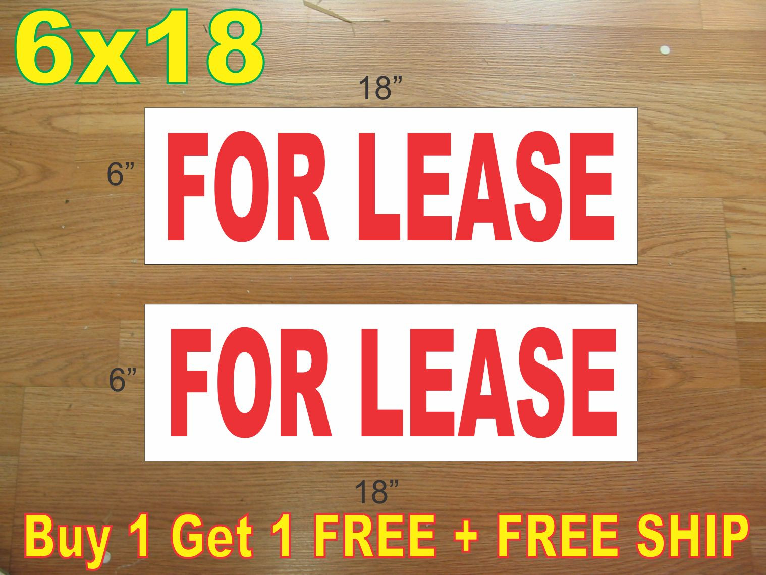 6&Prime;x18&Prime; FOR LEASE Red REAL ESTATE RIDER SIGNS Buy 1 Get 1 FREE 2 Sided