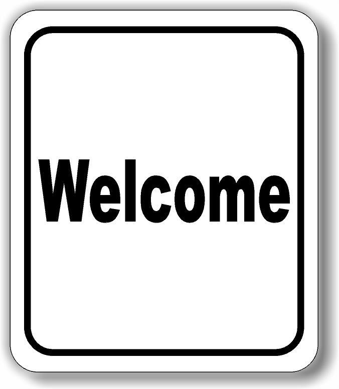 Welcome classic Aluminum Composite Sign