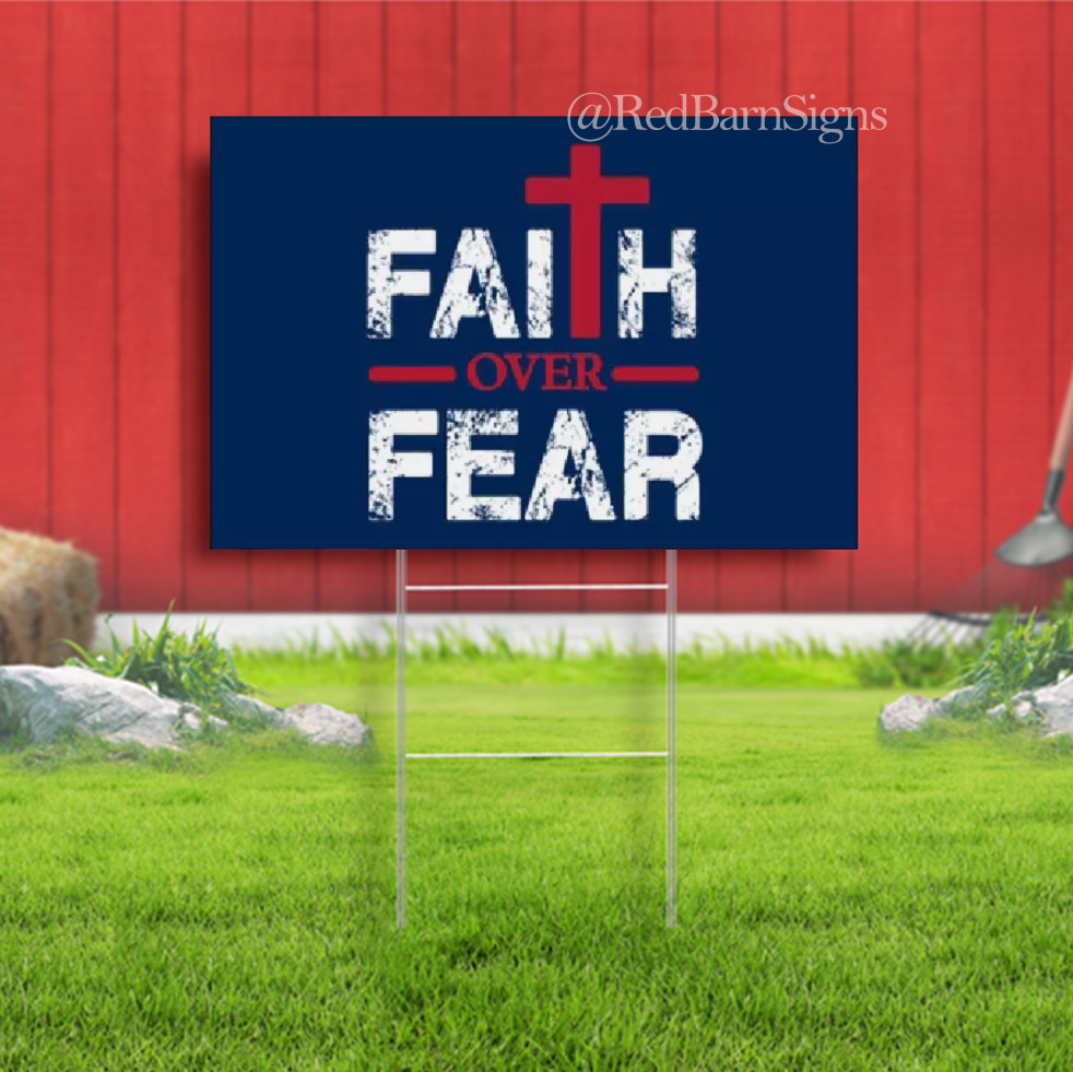 FAITH OVER FEAR JESUS CHRIST CHRISTIAN BLUE Yard Sign