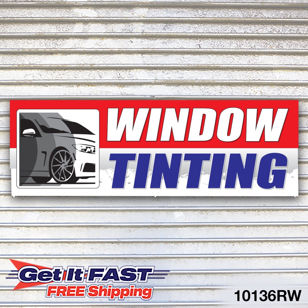Window Tinting Banner Sign Tire Dealer Service Bay Garage