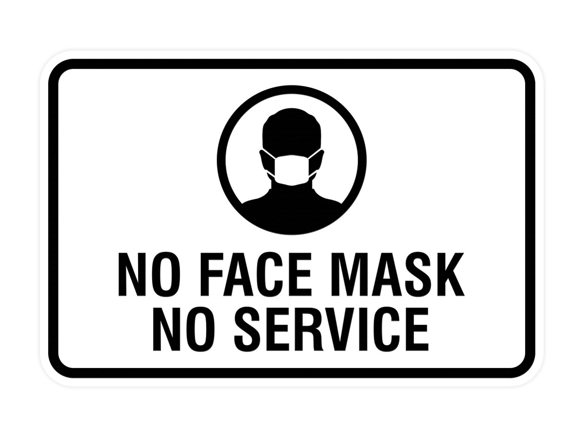 Classic Framed No Face Mask No Service Sign (White) – Small 4×6&Prime;