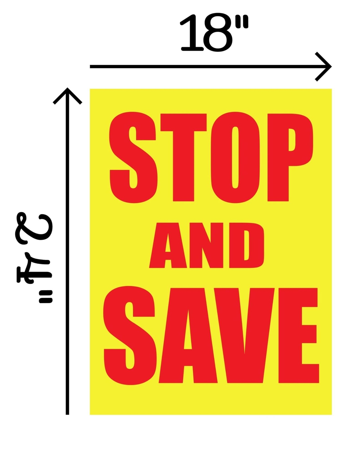 Stop and Save | Retail Window Display Sign | 18&Prime;W x 24&Prime;H