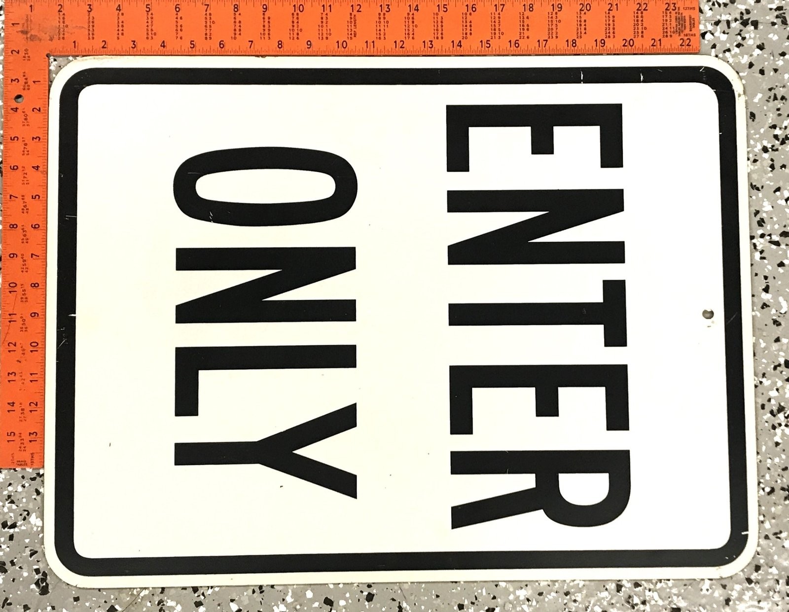 Unbranded Enter Only Aluminum Sign 24&Prime; x 18&Prime; x 2&Prime; USED