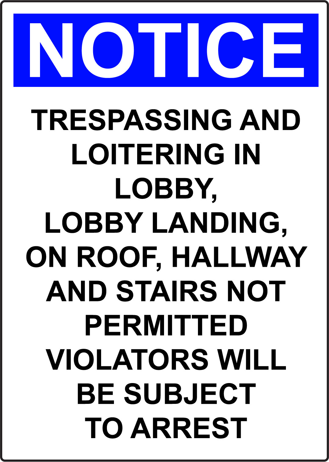 NOTICE TRESPASSING AND LOITERING IN LOBBY | Adhesive Vinyl Sign Decal