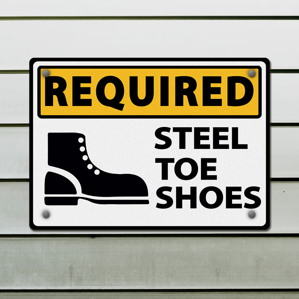 Horizontal Metal Sign Required Steel Toe Shoes Weatherproof Street Signage