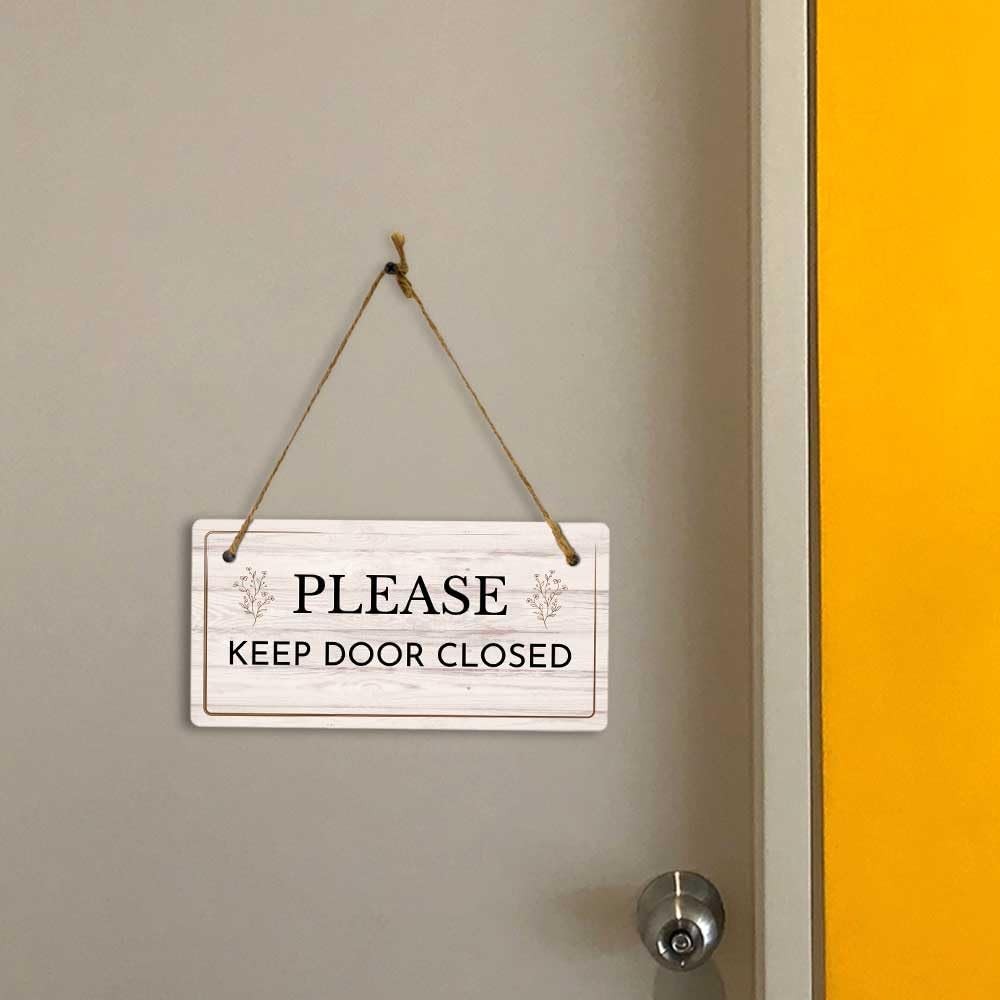 Please Keep Door Closed Rustic Light Wood 5×10 Inch Hanging Sign Decor