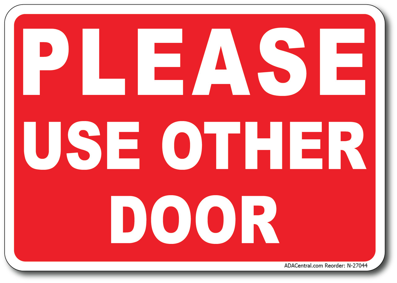 Please Use Other Door Sign in Red – Facility Safety