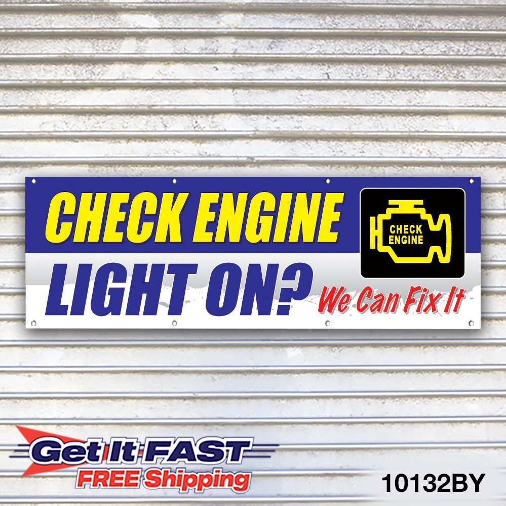 Check Engine Light Banner Sign Tire Dealer Service Bay Garage