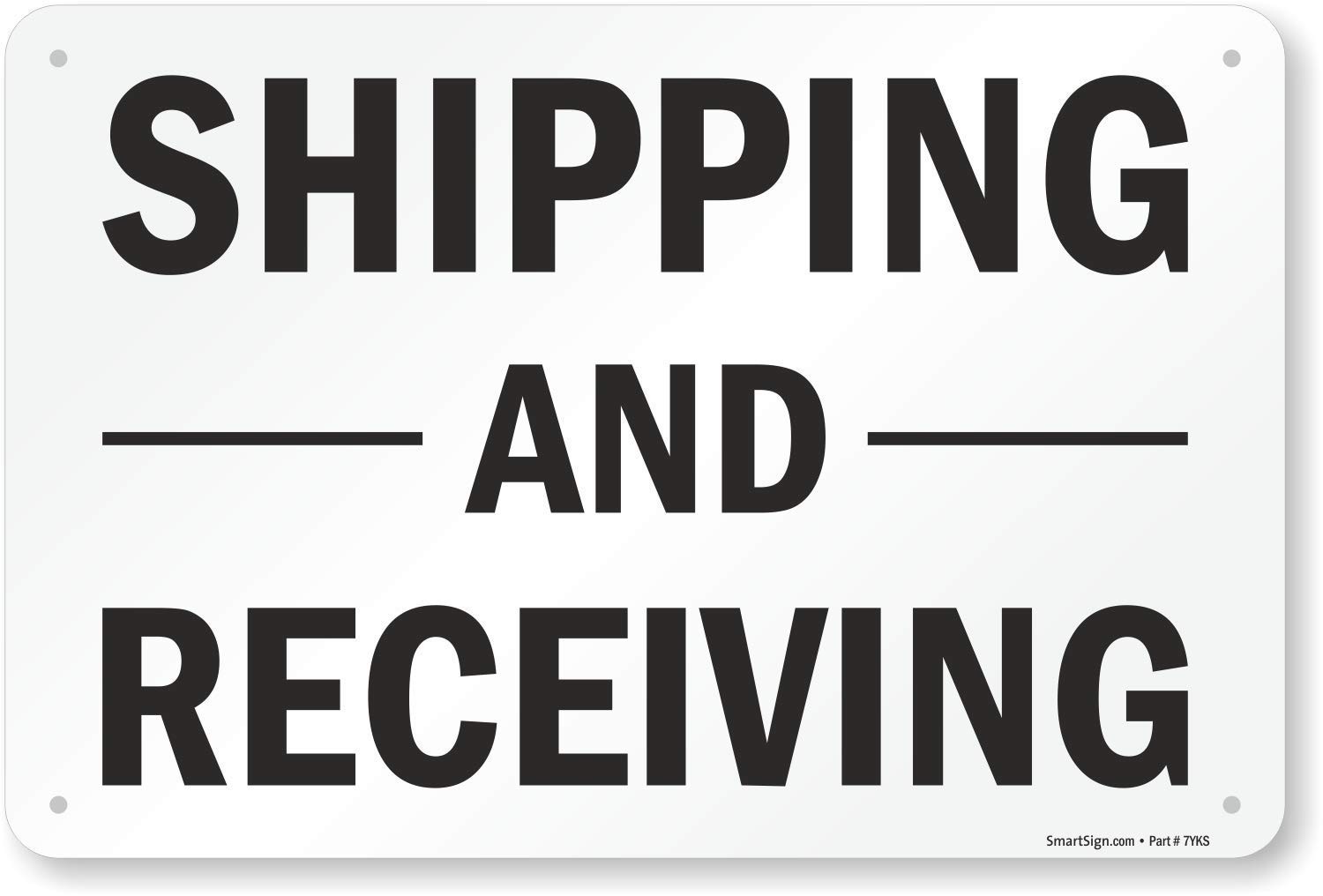 Shipping And Receiving Sign 12×18 inch Aluminum Black on White S-5803