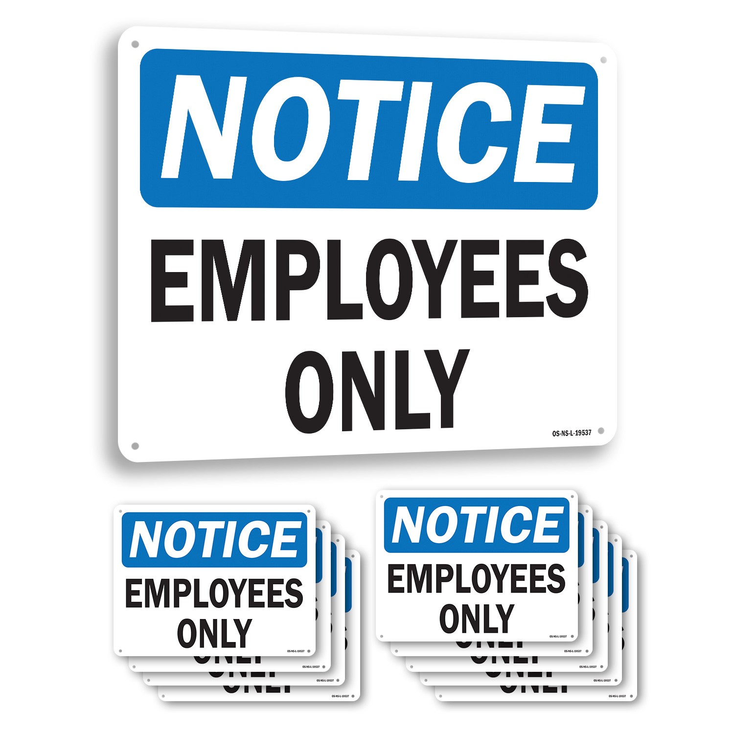 Employees Only OSHA Notice Sign Metal, Plastic, Or Decal – 5 or 10 Pack