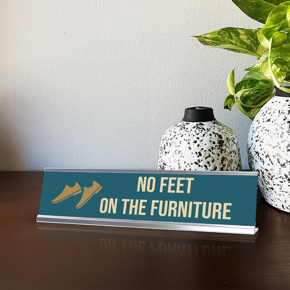 No Feet On The Furniture, Shoes Gold Frame, Desk Sign (2×8&Prime;)