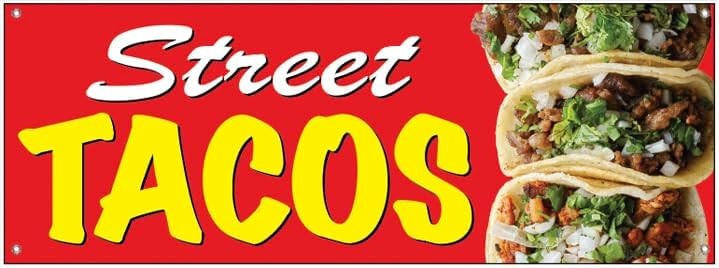 STREET TACOS Vinyl Banner Sign with Grommets rb – Various Sizes