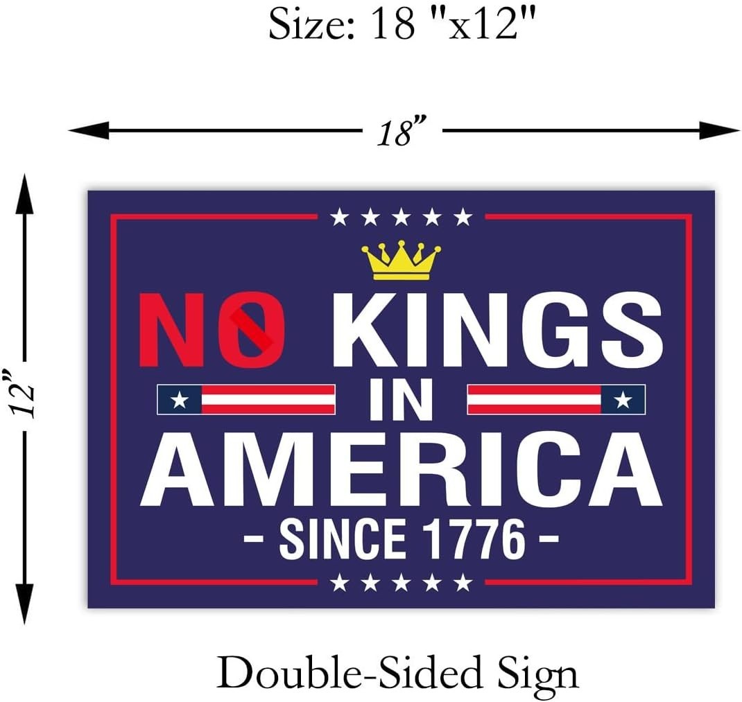 18×12 Double-Sided &lsquo;No Kings In America&rsquo; Sign – Perfect for Protests & Rallies