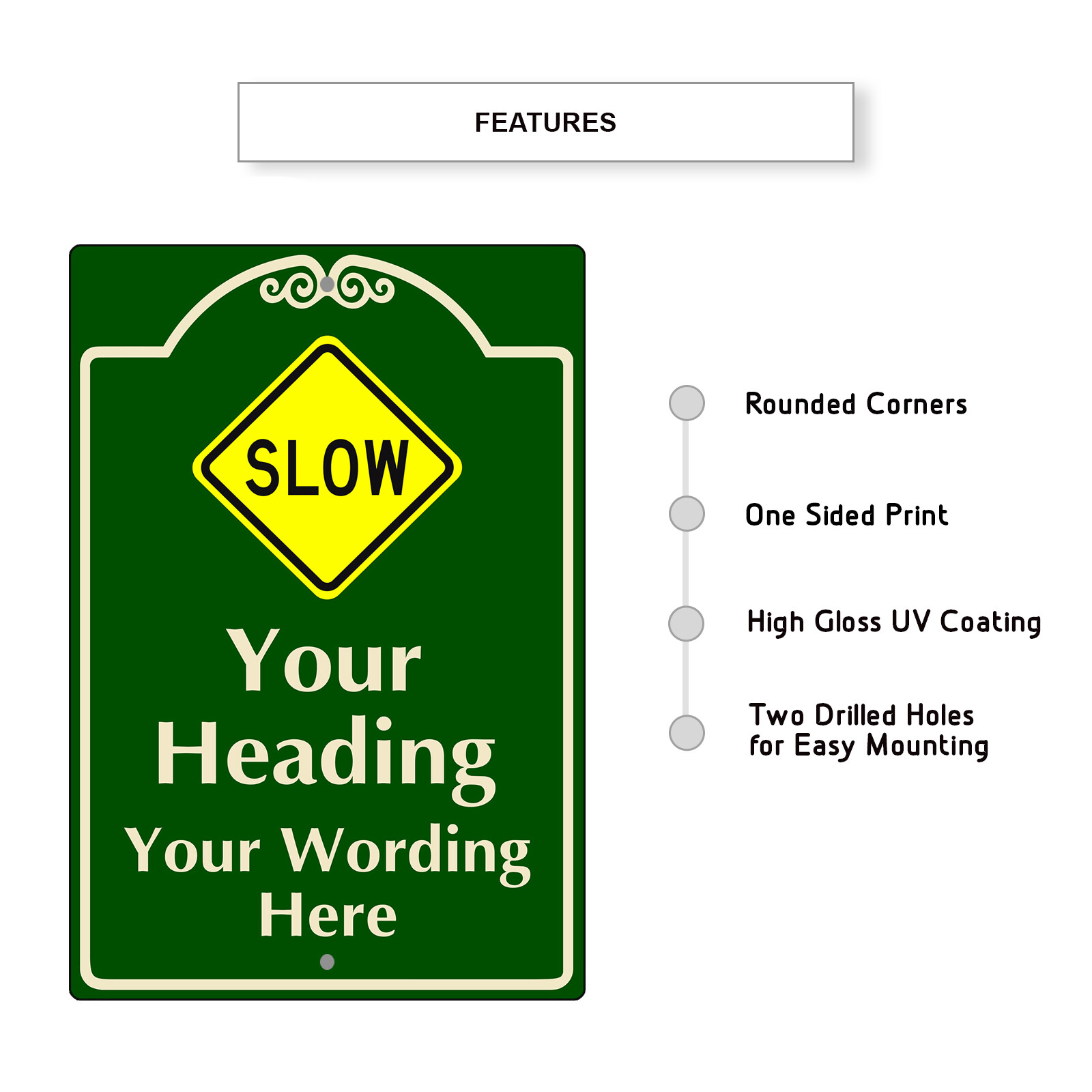 Custom Sign Slow Your Heading Your Wording Sign Personalized Aluminum Metal Sign