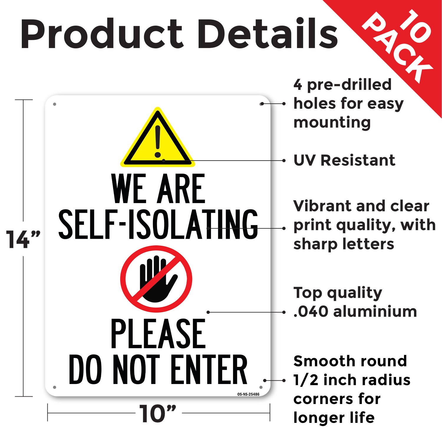 We Are Self-isolating Please Do Not Enter Public Safety Sign, Decal 5 or 10 Pack