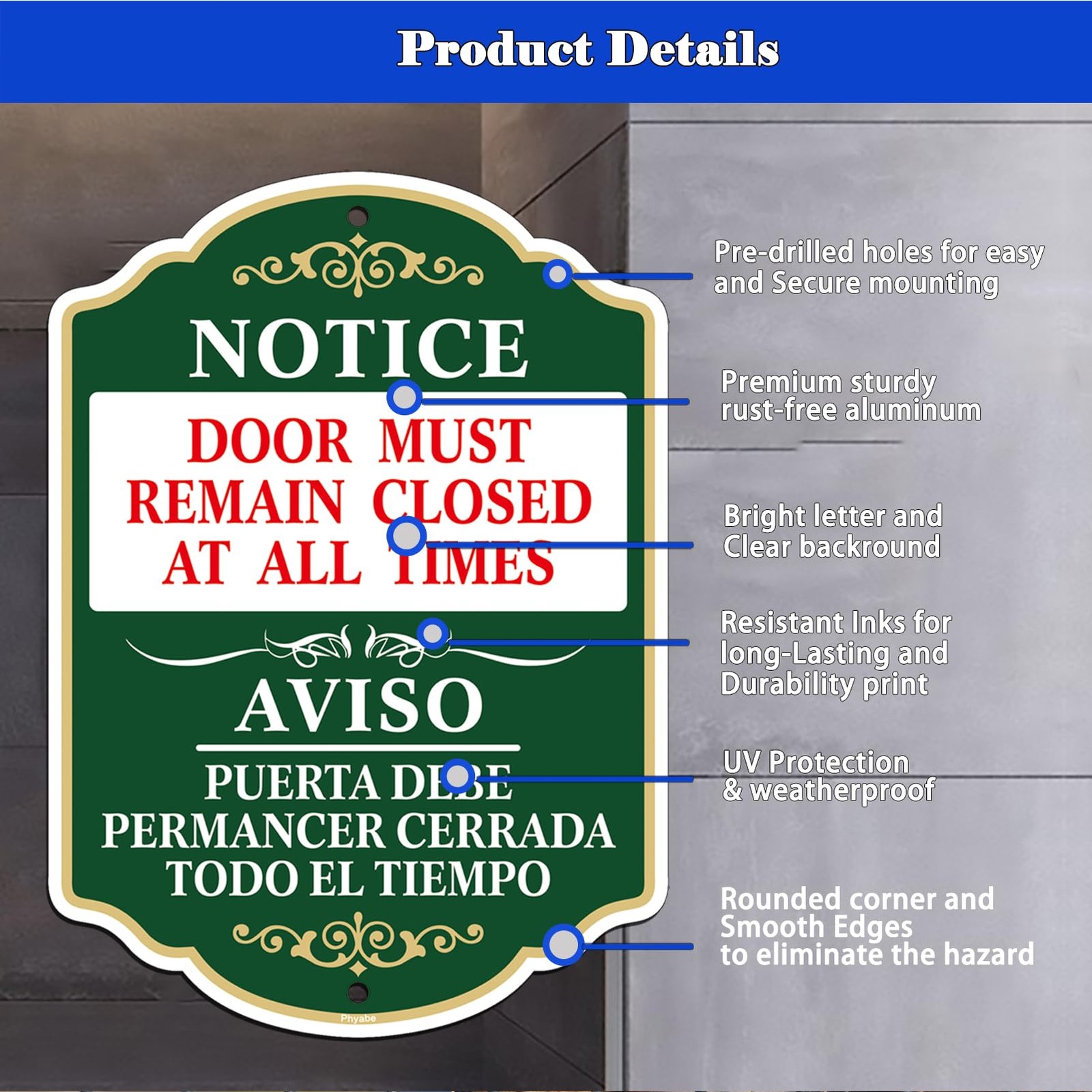 2 Pack Notice Door Must Remain Closed Sign Bilingual English Spanish 10×7 In