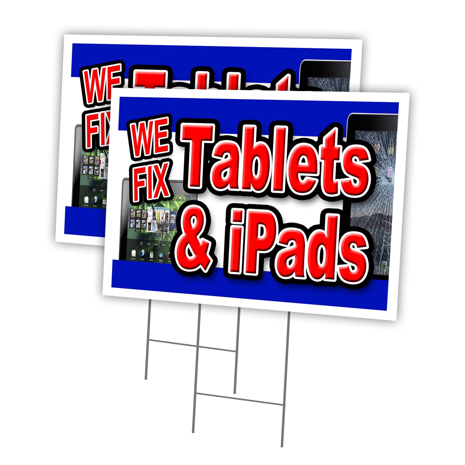 We Fix Tablets & Ipad Multi-Pack of Yard Signs & Stake plastic coroplast window
