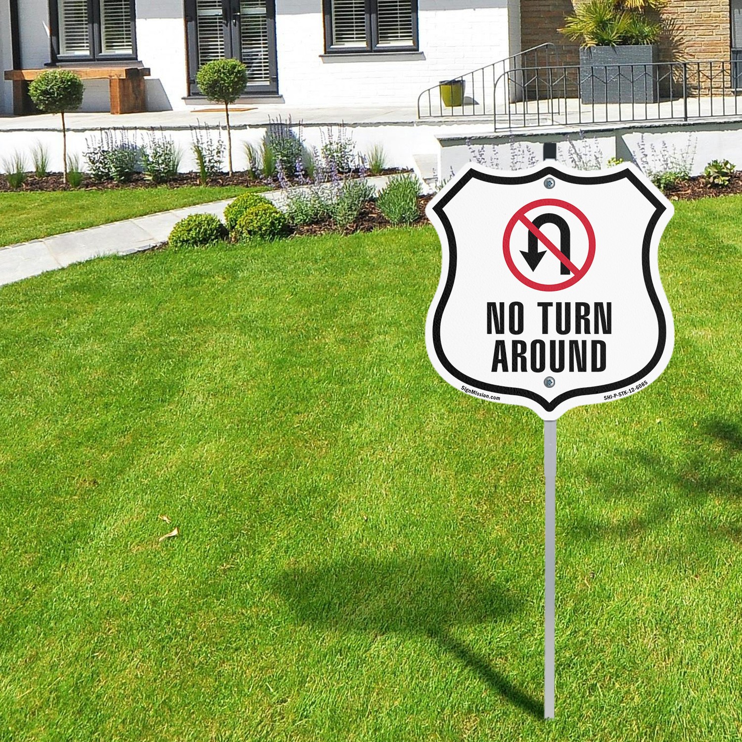 No Turn Around Shield Shaped Sign With Stake Weather Resistant Made in the USA