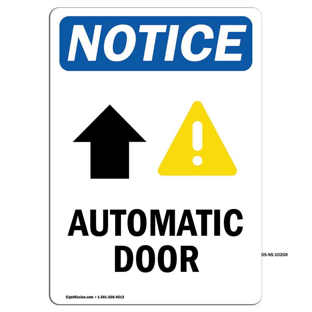 Automatic Door [Up Arrow] With Symbol OSHA Notice Sign Metal Plastic Decal