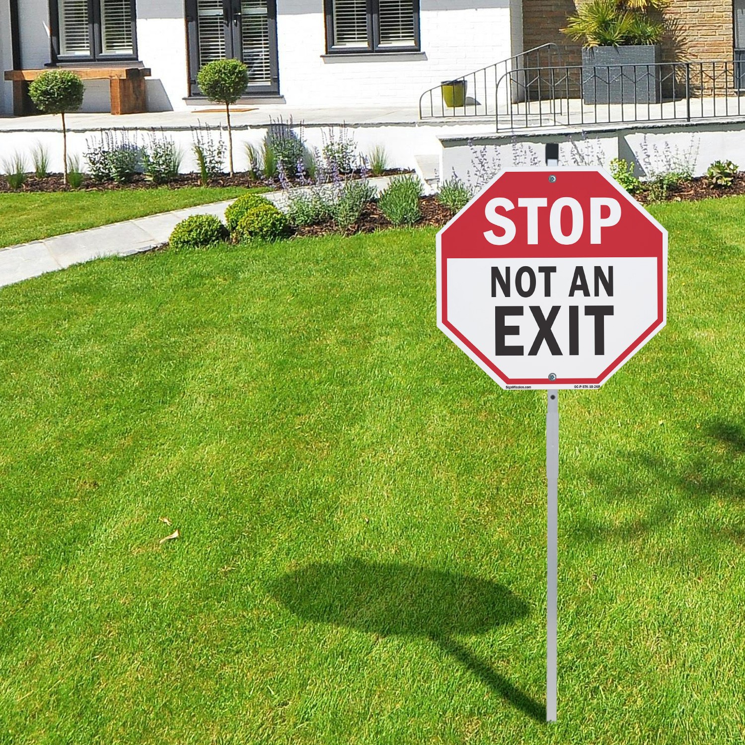 Stop Not an Exit Octagon Sign With Stake Weather Resistant UV Protected