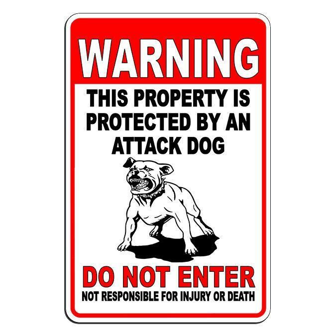 Beware Of Dog Property Protected By Attack Dog Do Not Enter