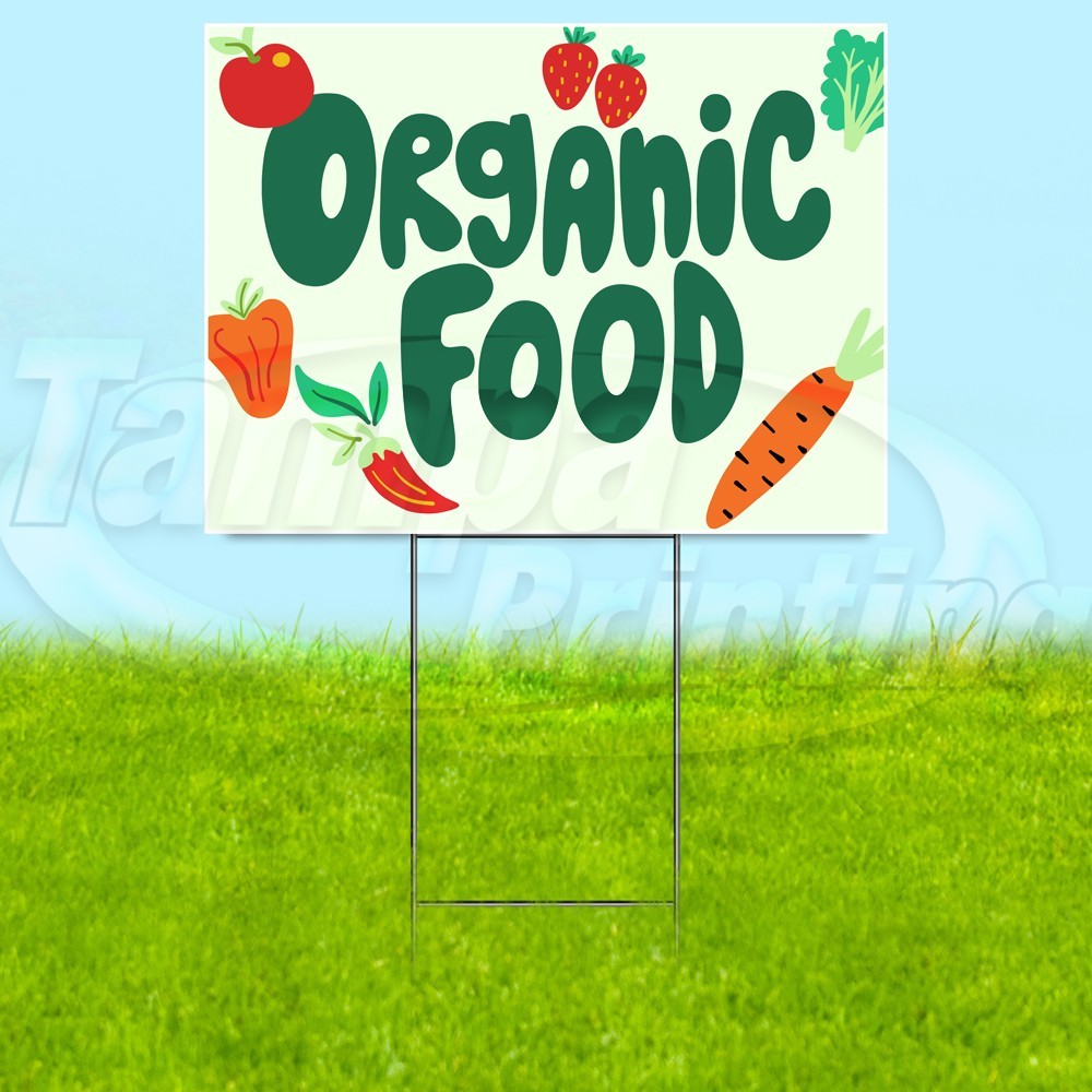 ORGANIC FOOD 18×24 Yard Sign Fresh Plastic Corrugated WITH STAKE USA YS07969