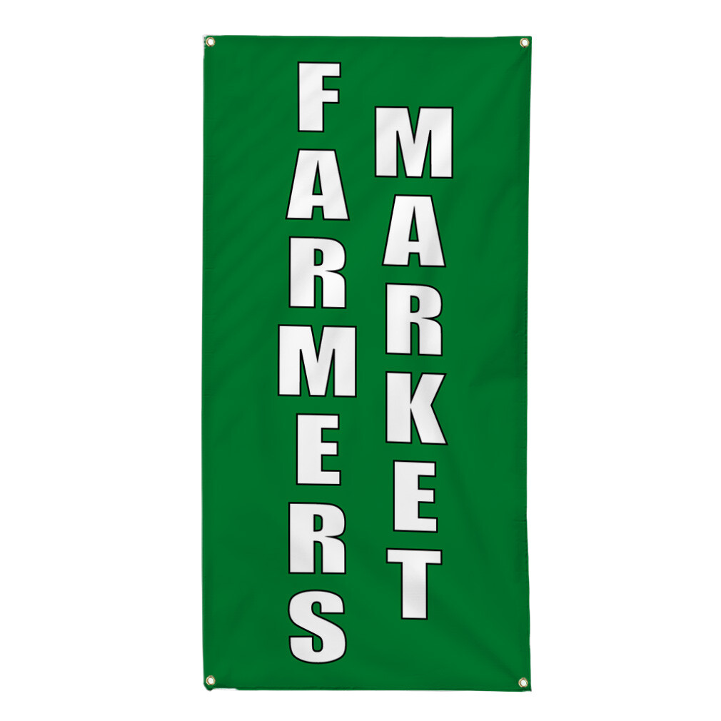Vertical Vinyl Banner Multiple Sizes Farmer&rsquo;s Market Green Advertisement Outdoor