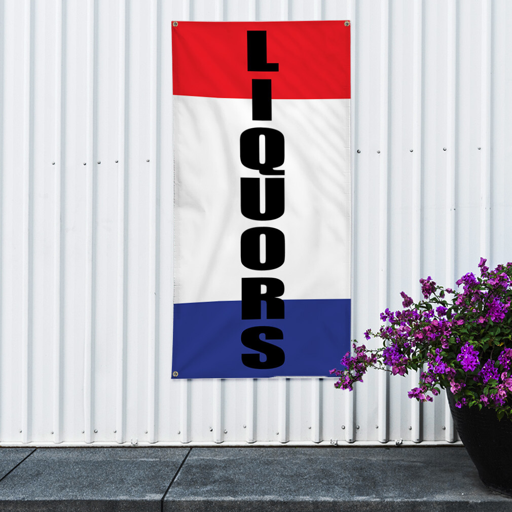Vertical Vinyl Banner Multiple Sizes Liquors Weatherproof Industrial Yard Signs