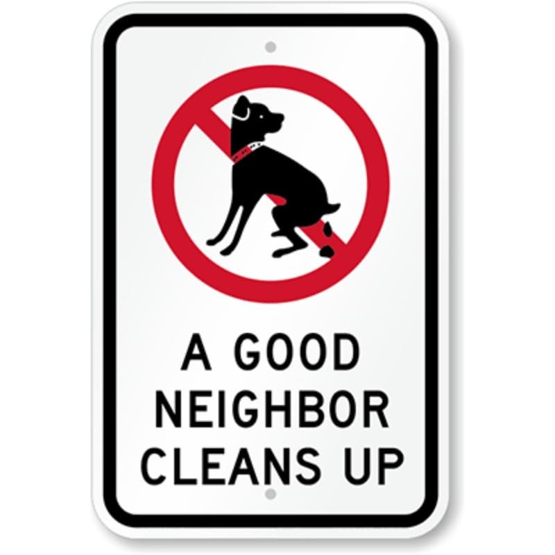 Good Neighbor Cleans Aluminum Weatherproof Sign b01761