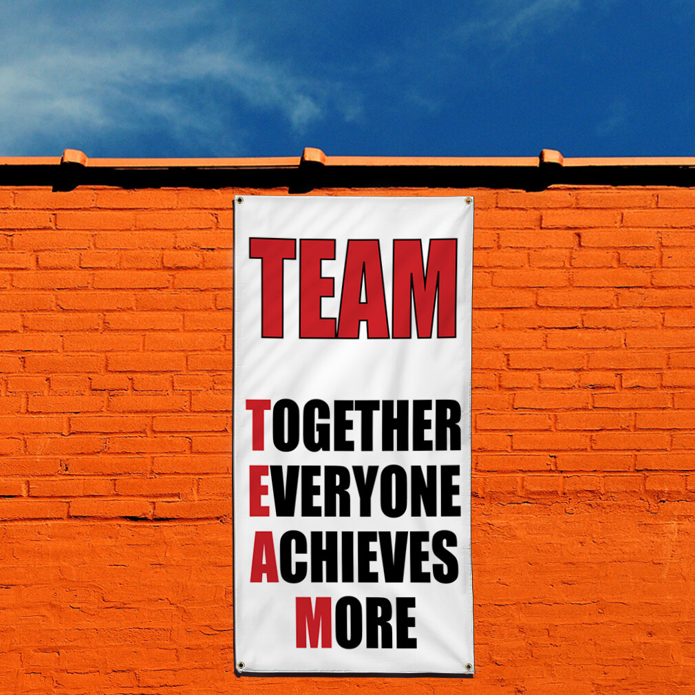 Vertical Vinyl Banner Multiple Sizes Team Together Achieve More Safety Lifestyle