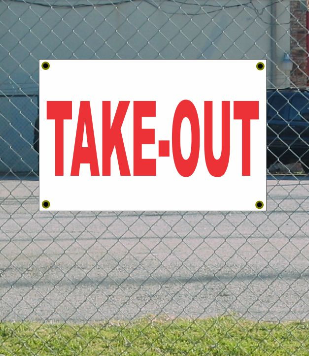 2×3 TAKE-OUT Red & White Banner Sign NEW Discount Size & Price FREE SHIP