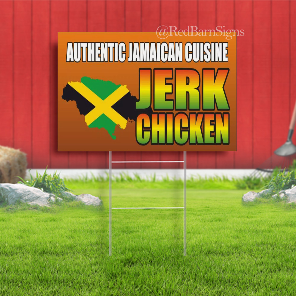 AUTHENTIC JAMAICAN CUISINE JERK CHICKEN Advertising Yard Sign Food