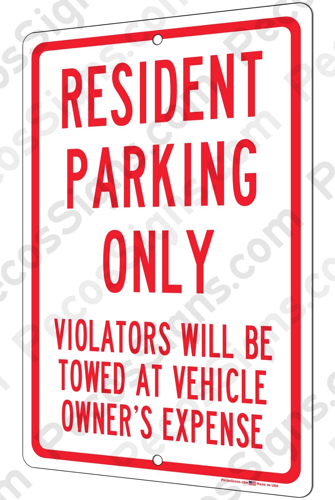 Resident Parking Only Violators Towed 8&Prime; x 12&Prime; Aluminum Sign UV Protected USA