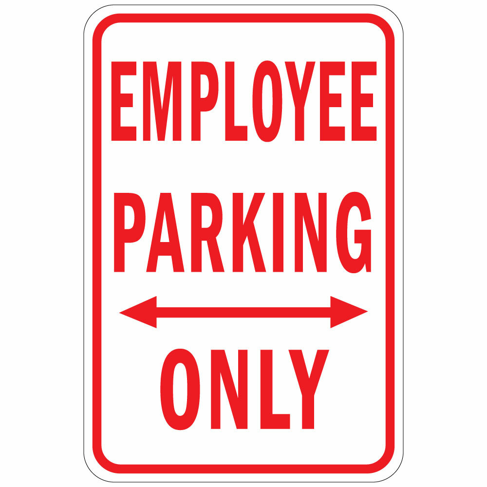 Aluminum Vertical Metal Sign Multiple Sizes Employee Parking Only W Arrow Red