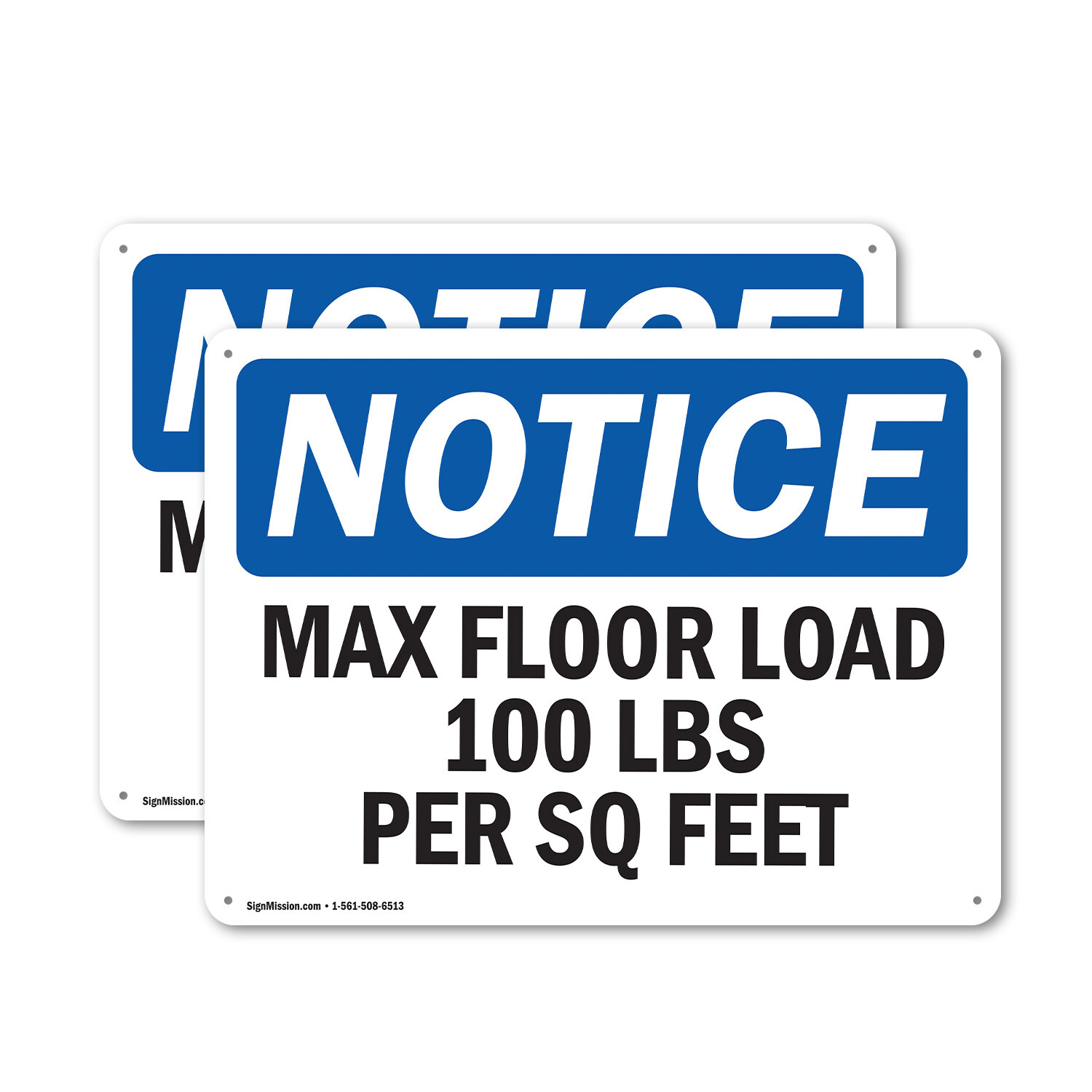 (2 Pack) Max Floor Load 100 Lbs Per Sq Foot OSHA Notice Sign Decal Metal Plastic