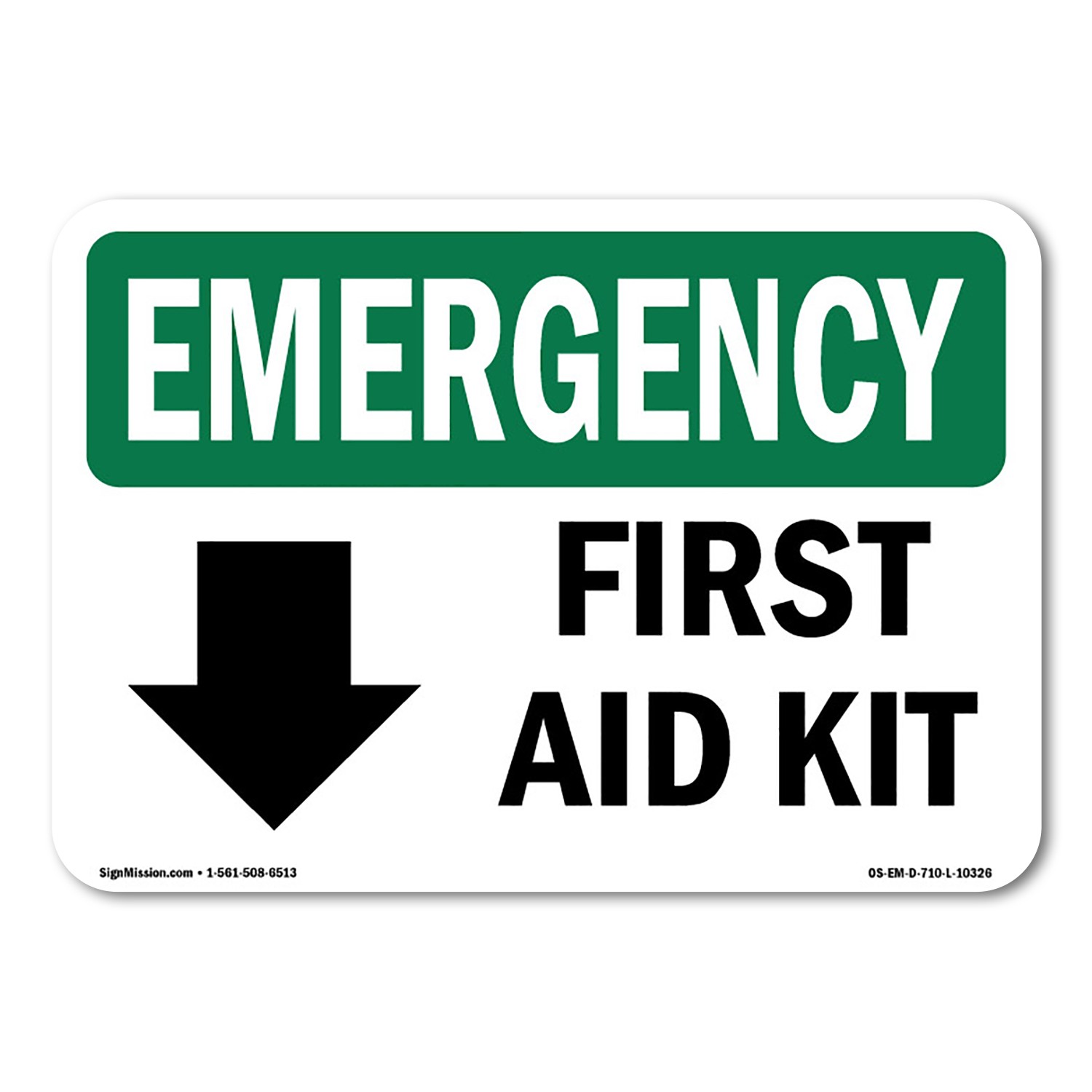 First Aid Kit OSHA Emergency Sign Metal Plastic Decal