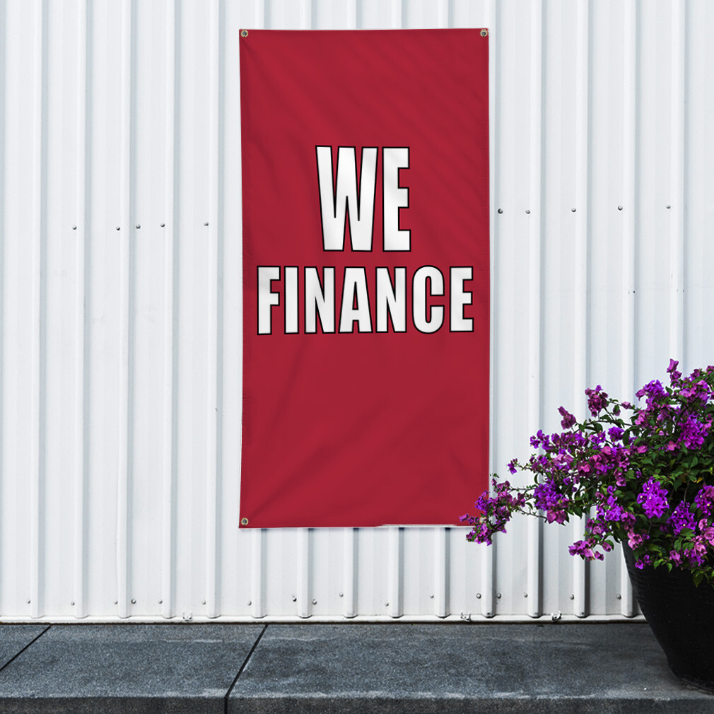 Vertical Vinyl Banner Multiple Sizes We Finance Dark Red Business Business