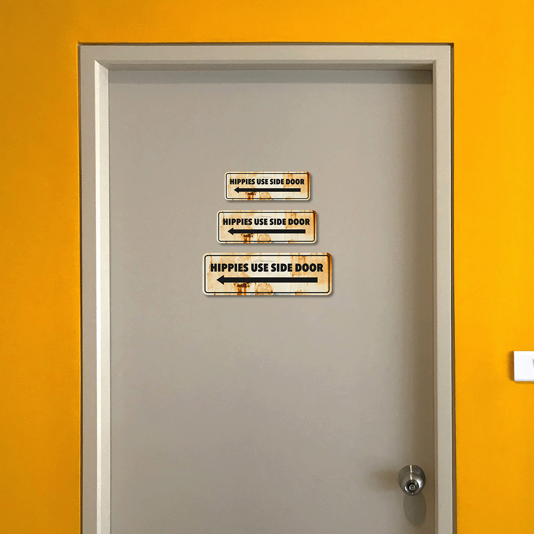 Standard Plus Hippies Use Side Door Door or Wall Sign | Funny Wall Decor For Bar