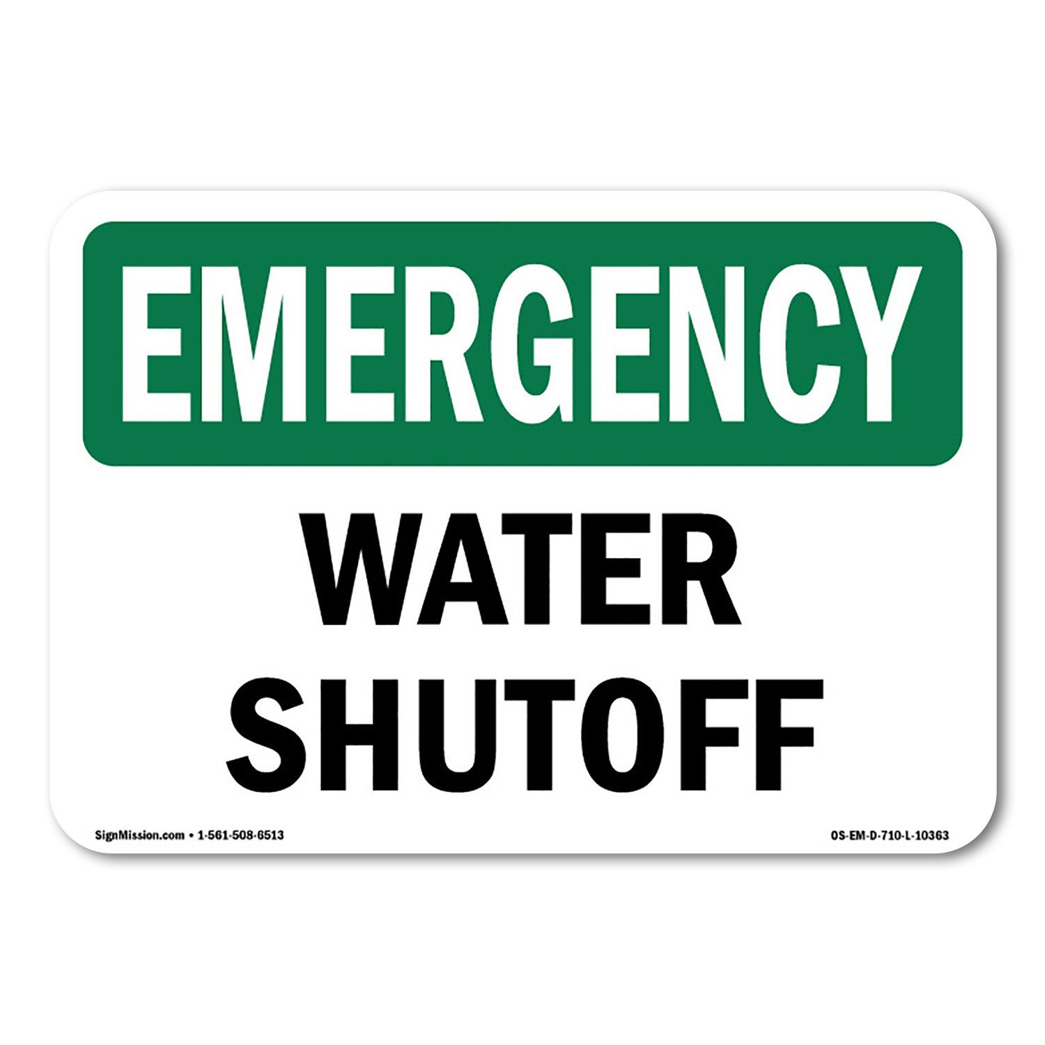 Water Shutoff OSHA Emergency Sign Metal Plastic Decal
