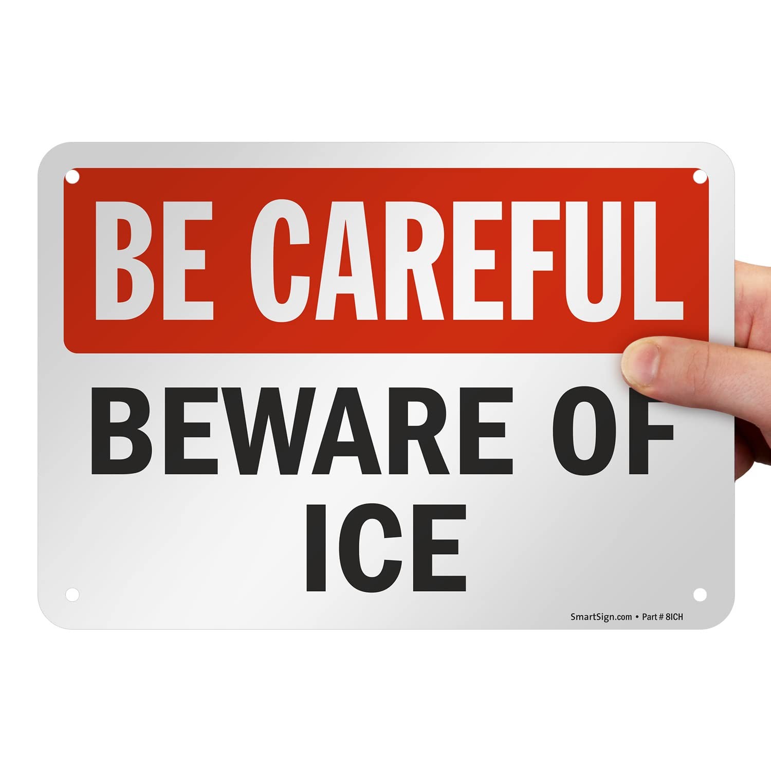 7×10 Inch Be Careful Beware of Ice Sign HDPE Plastic Red Black White