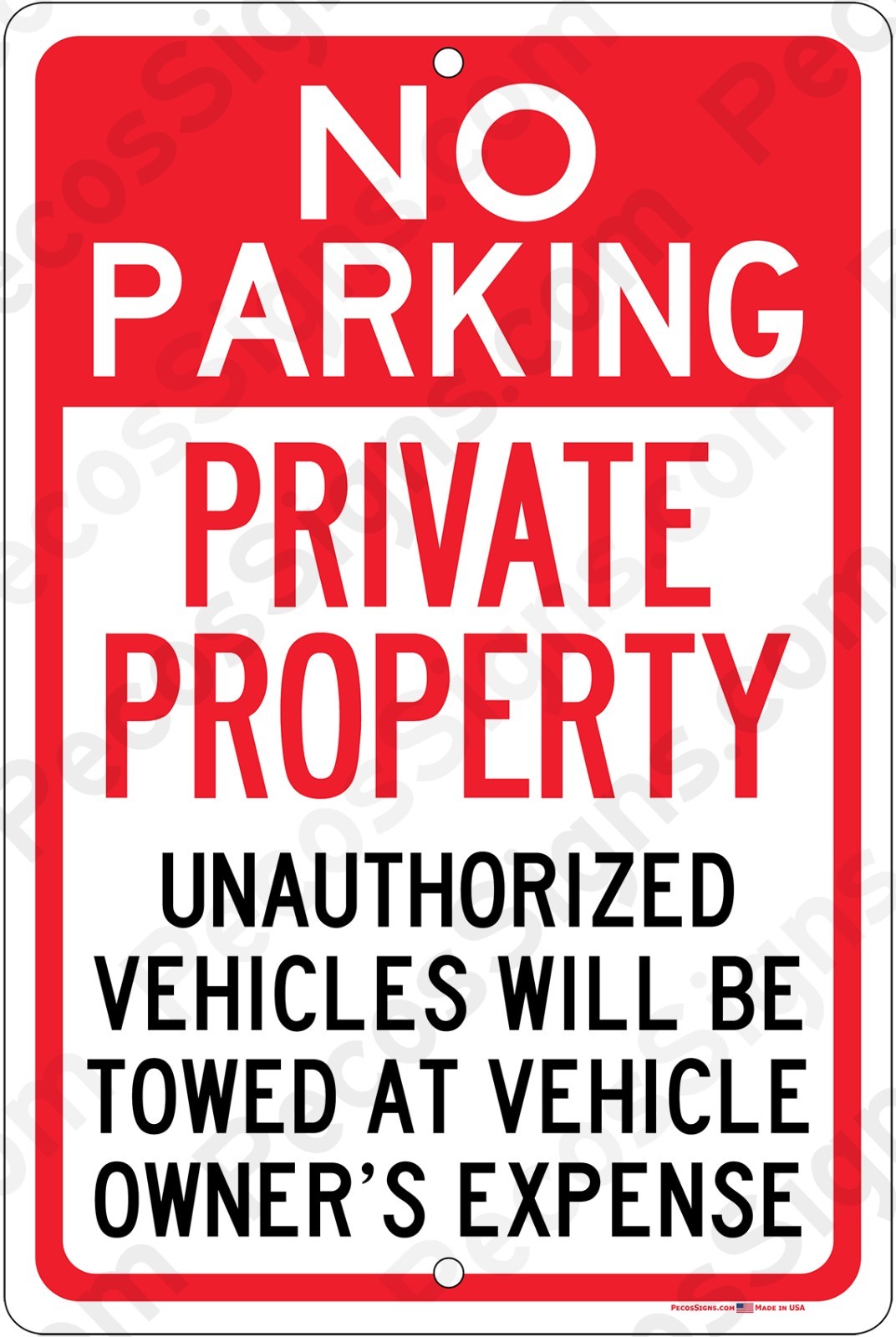 No Parking Private Property Vehicles Towed 8&Prime; x 12&Prime; Aluminum Sign UV Protected W