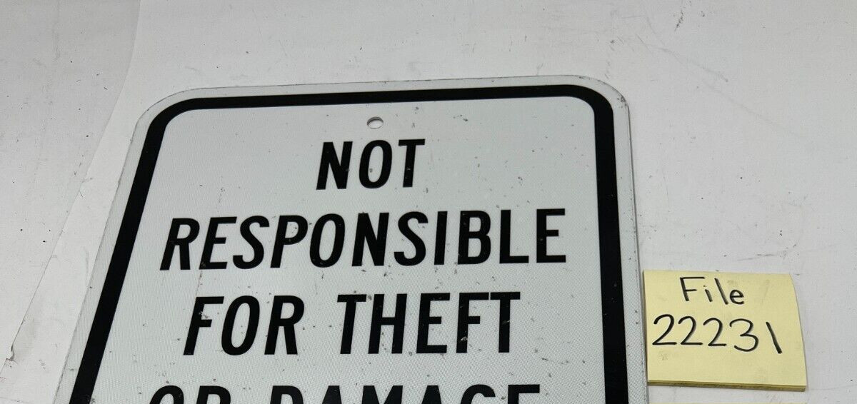 QTY 4 SmartSign Not Responsible For Theft Or Damage To Vehicles 12&Prime; x 18&Prime;