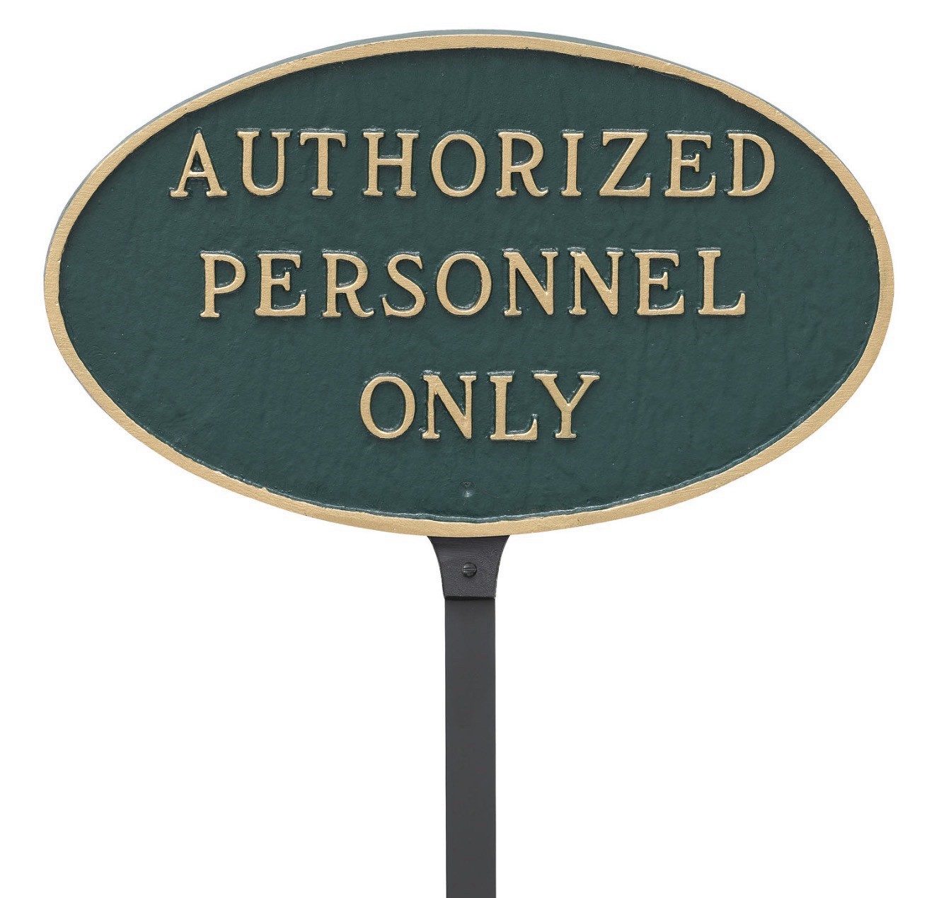 Authorized Personnel Only Sign 6×10 Oval Green Gold Cast Aluminum w/ Stake USA