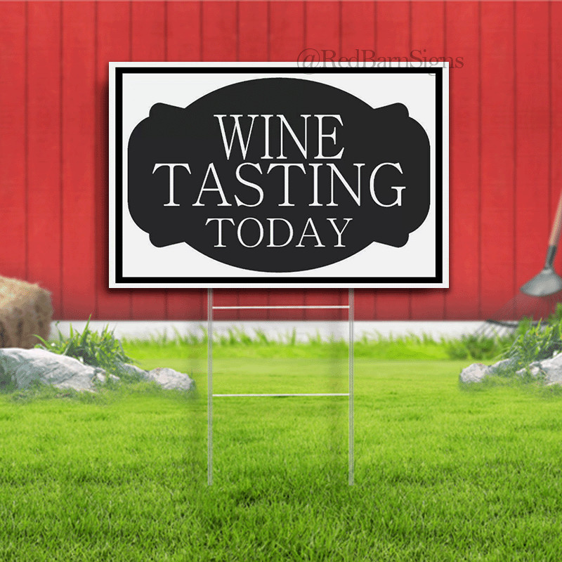WINE TASTING TODAY BLACK TAG Yard Sign Road with Stand LAWN SIGN